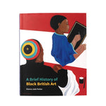 A Brief History of Black British Art