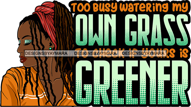 Afro Woman Dreadlocks Locs Hairstyle Gangster Bad Ass Quotes .SVG Cutt