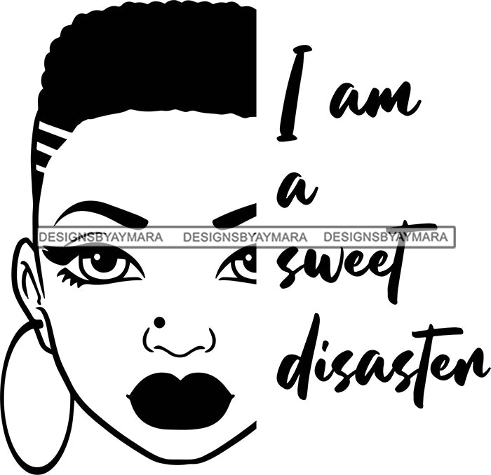 Afro Black Woman Life Quotes I Am A Sweet Disaster Corn Rows Hair Styl –  DesignsByAymara