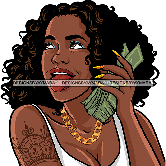 Gangsta Gangster Woman Money Stack Badass Hustler Hustling Savage Mela Designsbyaymara 