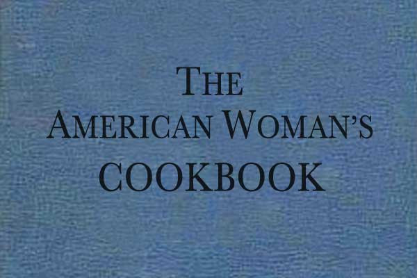 The American Woman's Cook Book Review - Collectibility