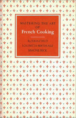 Julia Child's Mastering the Art of French Cooking Cookbook - 1961 Book Club Edition