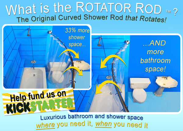 Rotator Rod - The Original Curved Shower Rod THAT ROTATES! on Kickstarter!