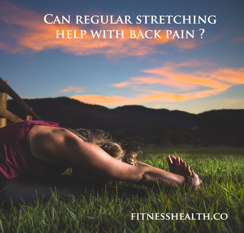 Can regular stretching help with back pain ? 