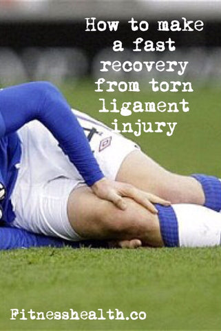 How to make a fast recovery from torn ligament injury