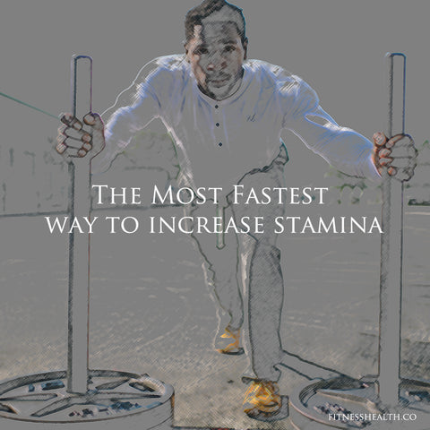 The Most Fastest way to increase stamina