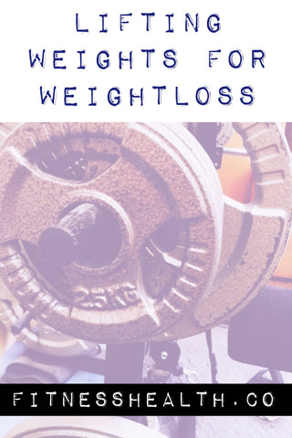 Lifting Weights for Weight Loss