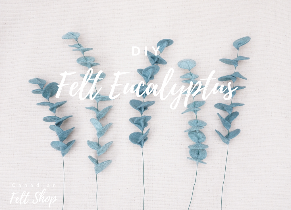 DIY felt eucalyptus stem leaves tutorial