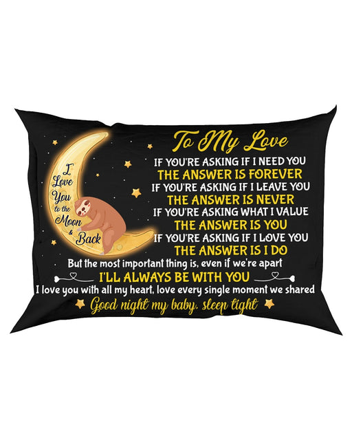 To My Love, I Love You With All My Heart Pillowcase - Gift For Couple