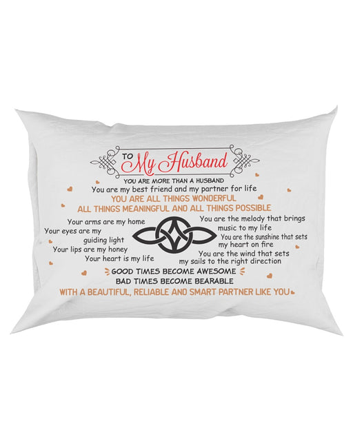 To My Husband, I Love You Forever And Always Pillowcase - Gift For Husband