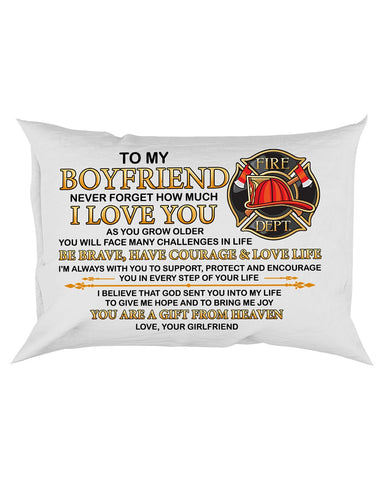 Firefighter Boyfriend I'm Always With You Pillowcase