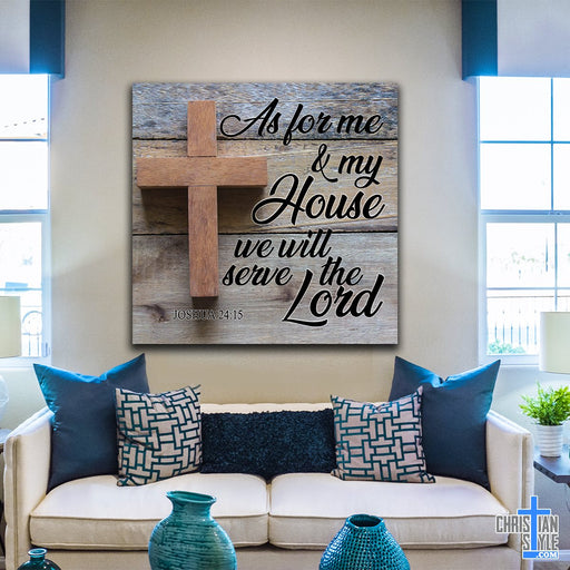 As For Me And My House, We Will Serve The Lord, Canvas Poster, Birthday Gift, Christmas Gift, Family Gift, Meaningful Gift, Memorable Gift, To My Friend, To My Son, To My Daughter, To My Boyfriend, To My Father, To My Mother, To My Wife, To My Husband, To 1609382217566.jpg