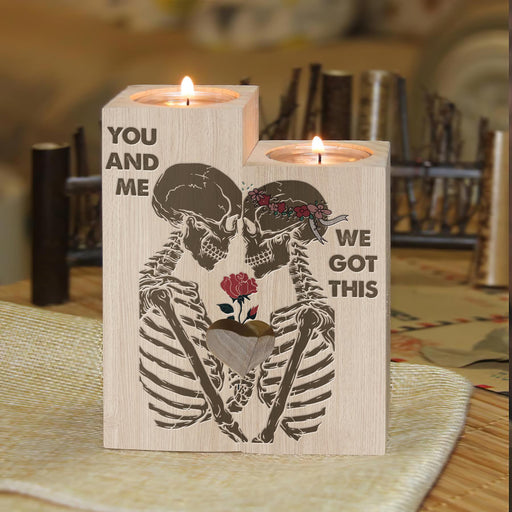 Skull Couple You And Me We Got This Candle Holder For Valentine For Couple To My Lover To My Wife To My Husband 1611305491284.jpg