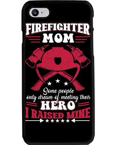 Firefighter Mom Firemen Proud Moms Mother's Day Phone Case 1619895658008.jpg