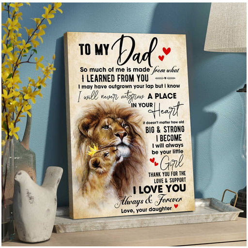 To My Dad I Will Never Outgrow A Place In Your Heart, Gift for Lion Dad from Daughter, Portrait Poster And Canvas Birthday Gift Home Decor Wall Art 1621306091806.jpg