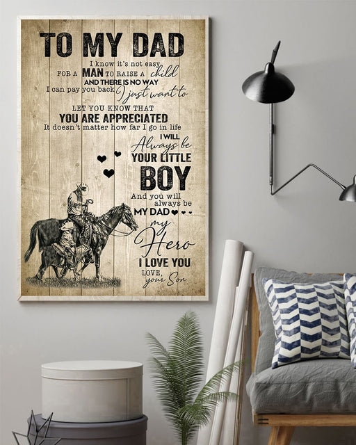 To My Dad You Will Always Be My Dad, Gift for Horse Rider, Portrait Poster And Canvas Birthday Gift Home Decor Wall Art 1621406383687.jpg