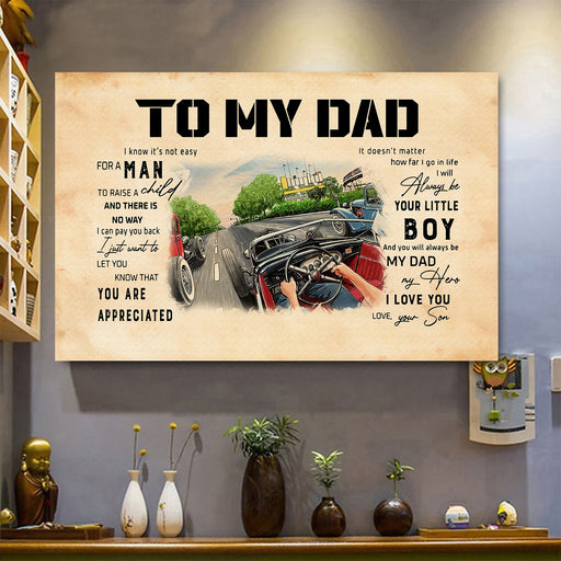 To My Dad You Are Appreciated, Gift for Racer, Lanscape Poster And Canvas Birthday Gift Home Decor Wall Art 1621406389989.jpg