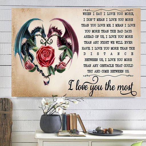 I Love You The Most Dragons Couple Canvas gift for wife, gift for husband, anniversary gift - GIFTCUSTOM