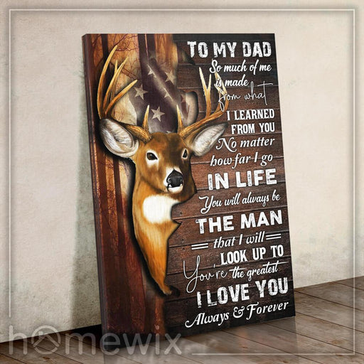 To My Dad ��� Deer Canvas And Poster Wall Art | Wall Decor - GIFTCUSTOM