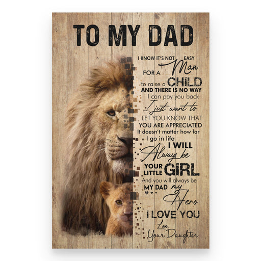 To my dad from daughter you will always be my dad my hero gifts for dad Canvas and Poster - GIFTCUSTOM