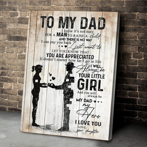 To my dad you are my hero from daughter poster gift for dad - GIFTCUSTOM