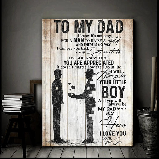 To my dad you are my hero from son poster gift for dad - GIFTCUSTOM