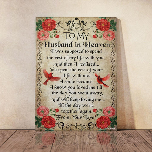 To My Husband In Heaven Canvas And Poster Wall Art | Wall Decor - GIFTCUSTOM