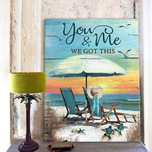 You And Me We Got This Canvas Print | gift for couple, gift for beach lover - GIFTCUSTOM
