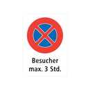 Kombisignal Vorschriftssignal, Alu 2 mm, Logo 2.49, Besucher max. 3 Std.