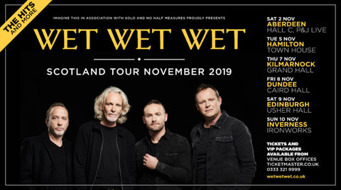 Wet Wet Wet Scotland Tour