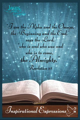 Jesus Quote - The Book of Revelation 1:8