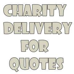 Delivery Setup for Charity Quotes only