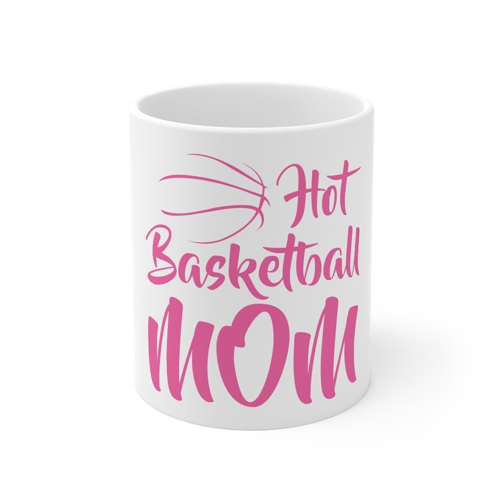 Hot basketball Mom White Mug