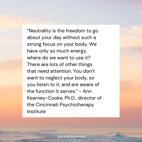 Image showing a quote from Ann Kearney-Cooke about body neutrality.
