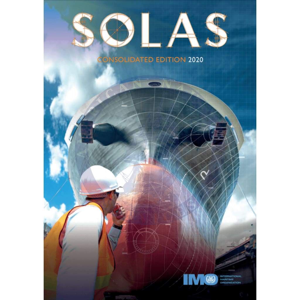 IMO SOLAS 2020 Edition Consolidated SOLAS On The Web SOLAS PDF