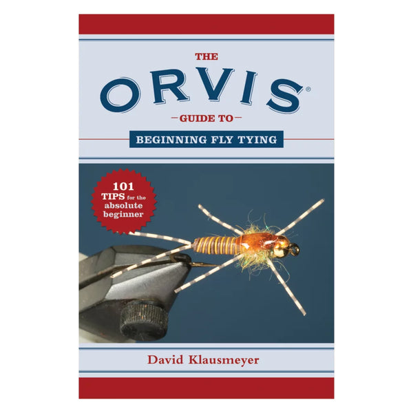 THE ORVIS GUIDE TO FLY TYING Anglers Den