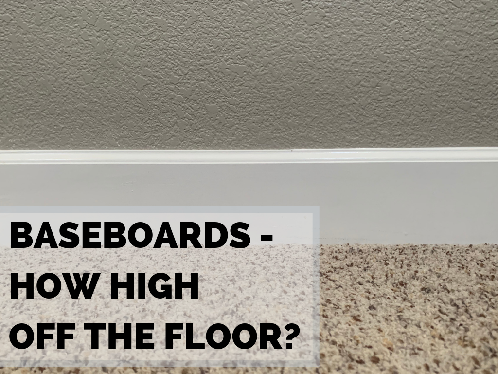 How High Should Baseboards Be