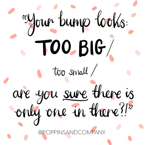 Your bump is too big/ too small/ is there only one in there - Poppins & Cio.