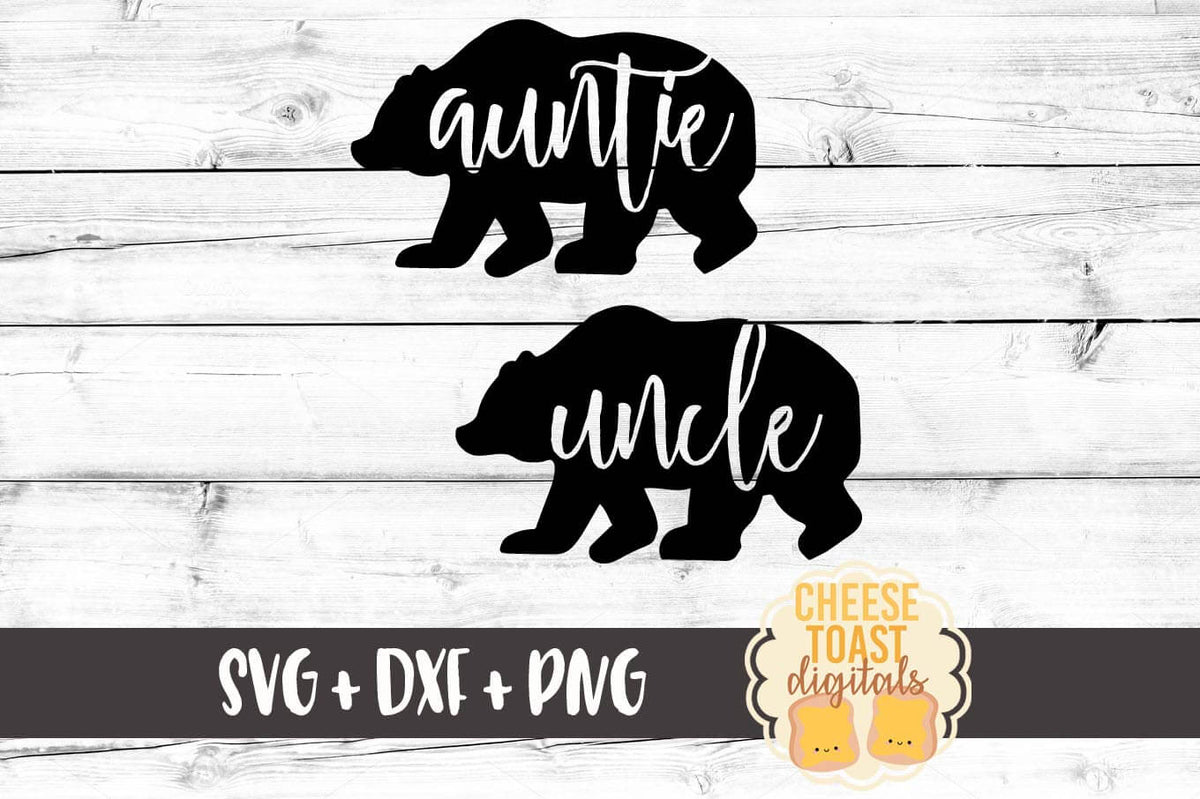 Auntie Bear And Uncle Bear Svg Free And Premium Svg Files Cheese Toast Digitals