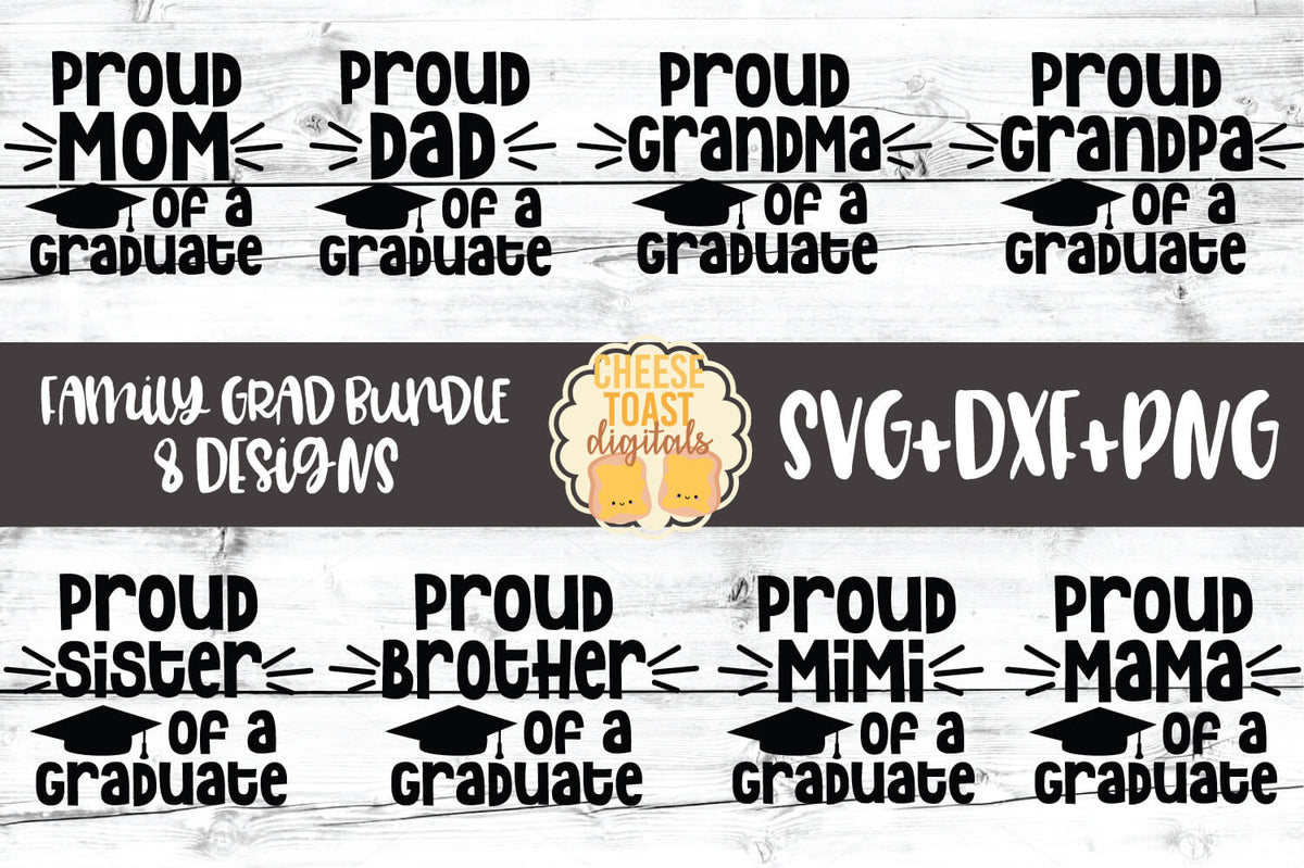 Download Proud Family Of A Graduate Svg Bundle Free And Premium Svg Files Cheese Toast Digitals PSD Mockup Templates