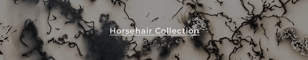 Horsehair collection