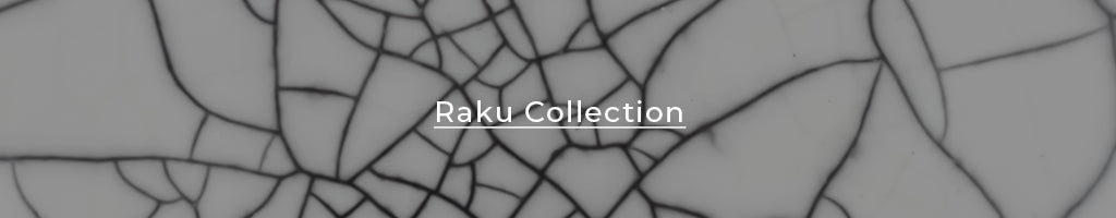 Raku collection
