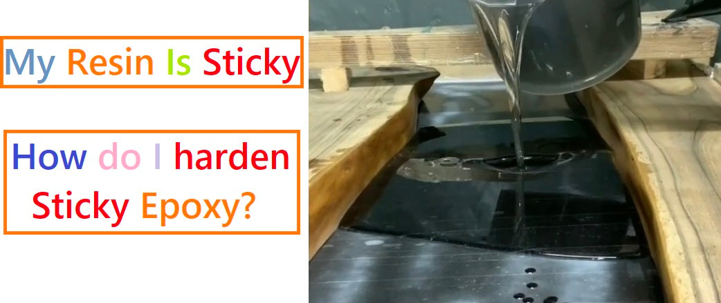 How do I harden Sticky Epoxy?