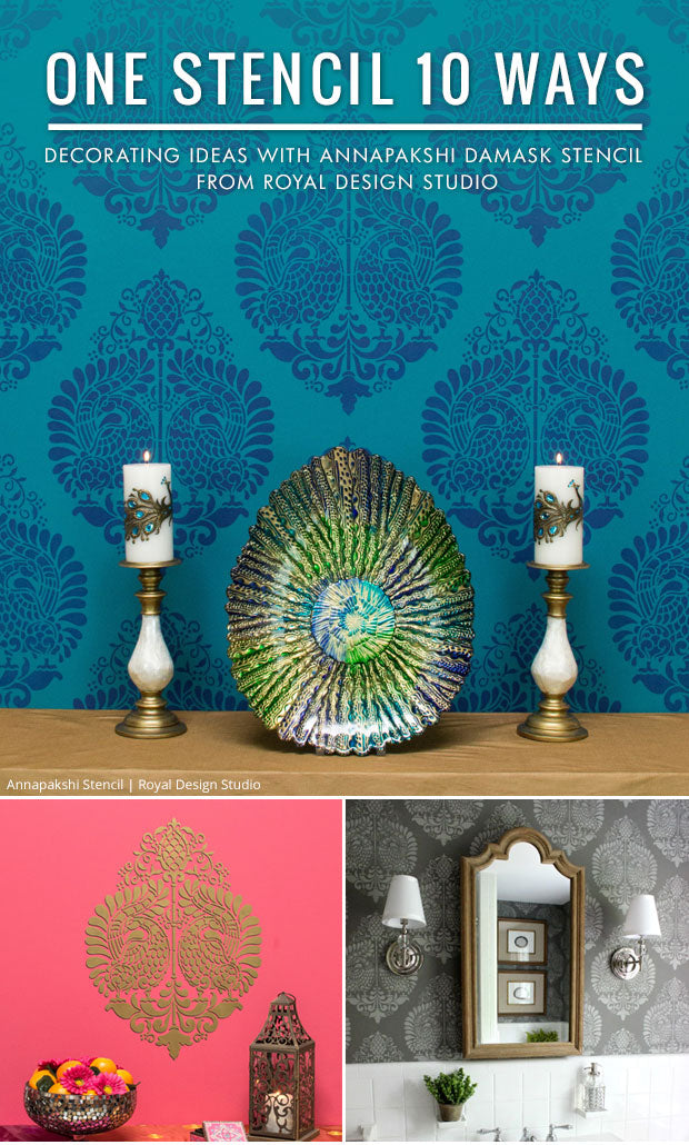 1 Stencil 10 Ways: Decorating Ideas using Royal Design Studio Annapakshi Indian Design Damask Wall Stencils 