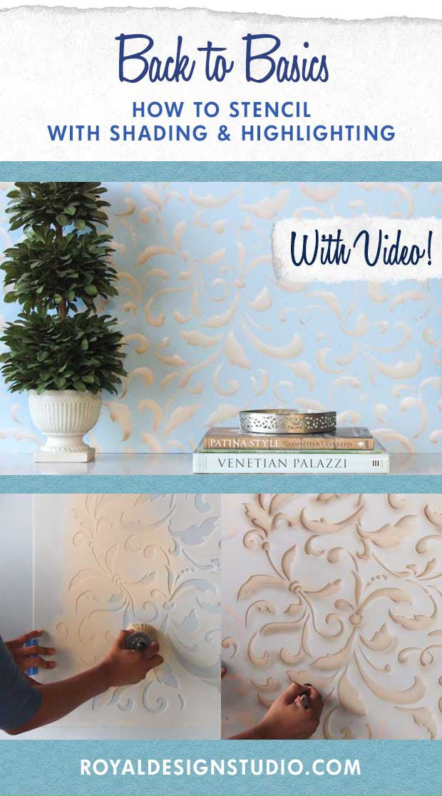 Back to Basics VIDEO Tutorial: How to Paint and Stencil with Shading & Highlighting - Royal Design Studio Wall Stencils