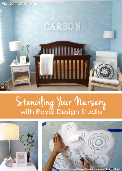 Stenciling Your Nursery with Royal Design Studio Stencils