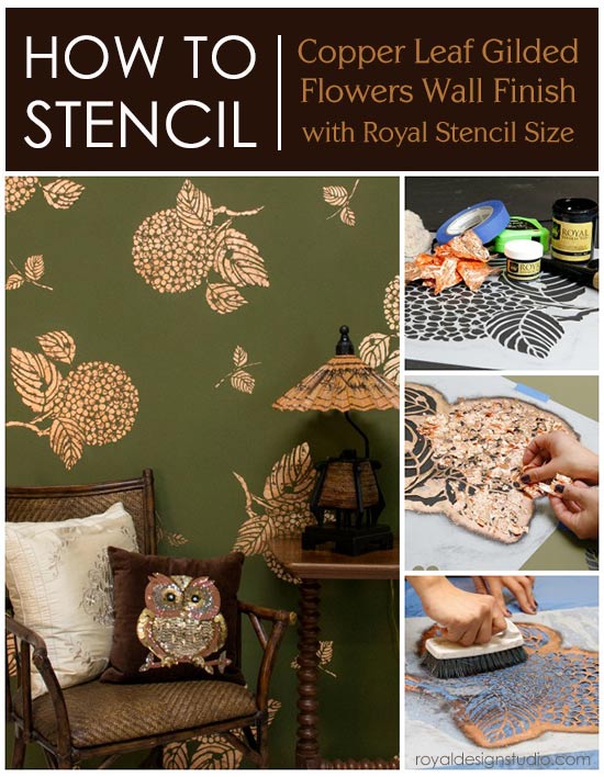 How to stencil a copper leaf floral wall finish using Royal Stencil Size