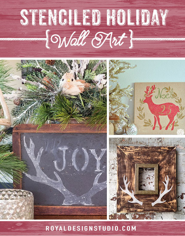 Stenciled Holiday Wall Art Ideas using Royal Design Studio Christmas Craft Stencils