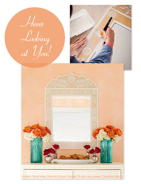 Indian floral inlay stencil effect in a mirror frame as featured in Lowes Creative Ideas Magazine