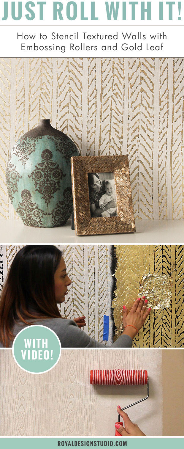 How To Stencil Textured Walls With Embossing Roller Gold Leaf